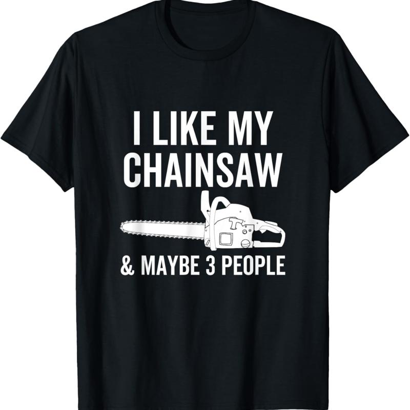 I Like My Chainsaw Maybe 3 Peo - огляд і ціна Woodworking Quote